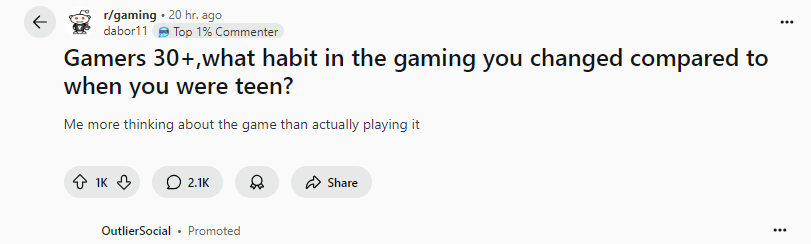 【长大后的游戏习惯 】Reddit 今日热议话题：「30 岁以上的游戏玩家，与青