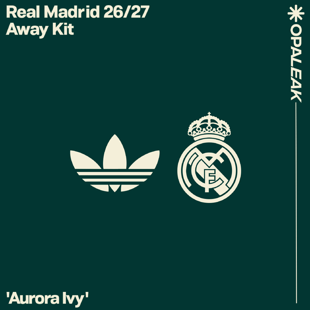 Opaleak：皇马2026/27赛季客场球衣将为绿色。💚halamadrid