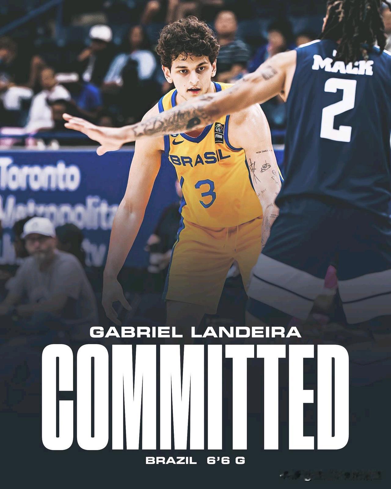 巴西侧翼Gabriel Landeira宣布承诺加盟NCAA男篮 乔治城大学，今