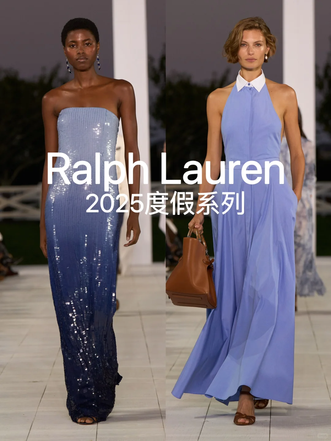 Ralph Lauren 25春夏度假系列/老钱风精奢感