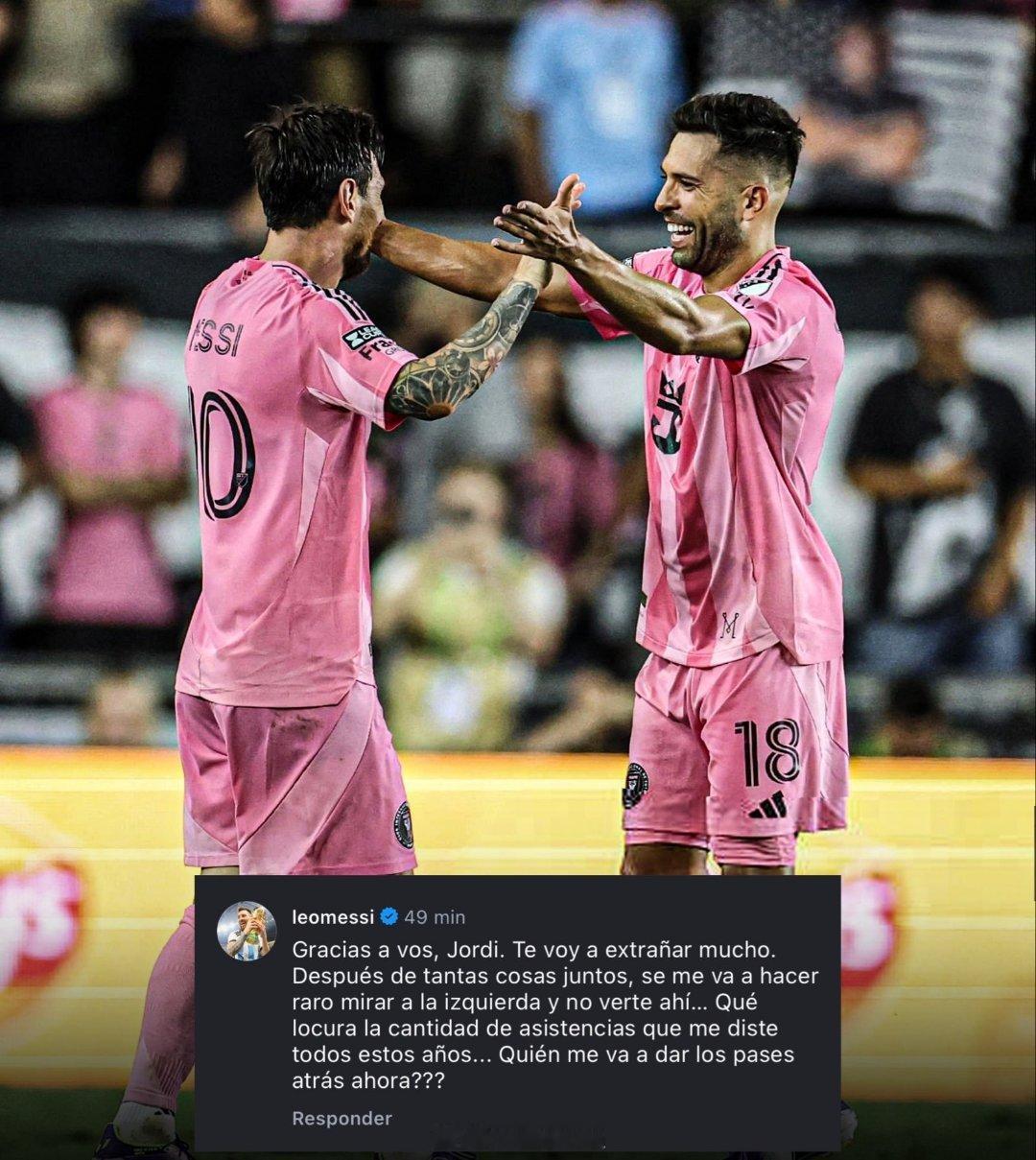 阿尔巴宣布退役 🇦🇷🇪🇸 莱昂内尔·梅西在阿尔巴宣布退役后给他的留言: 