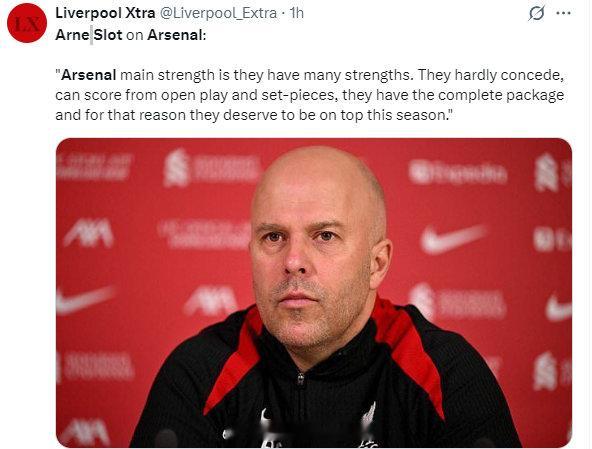 斯洛特谈阿森纳：“阿森纳最大的优势在于他们有很多优势。他们很少丢球，运动战和定位