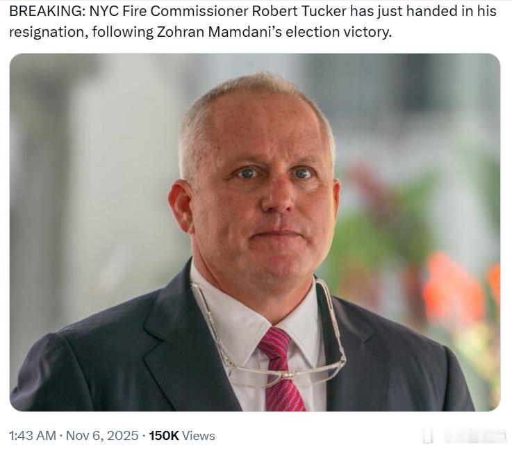 纽约市消防局长罗伯特·塔克在佐兰·曼达尼选举获胜后提交了辞职信。 ​​​