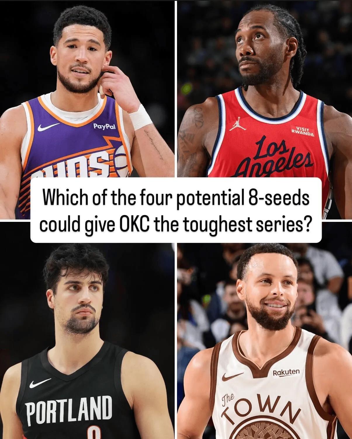 雷霆锁定第一，这4支附加赛队伍谁来打？我建议这四支队绑一块能打，控卫库里，小前伦