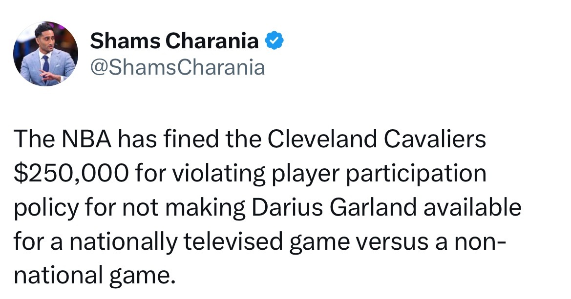 骑士被罚款25万美元 据Shams报道：骑士因违反联盟球员参赛政策被罚款25万美