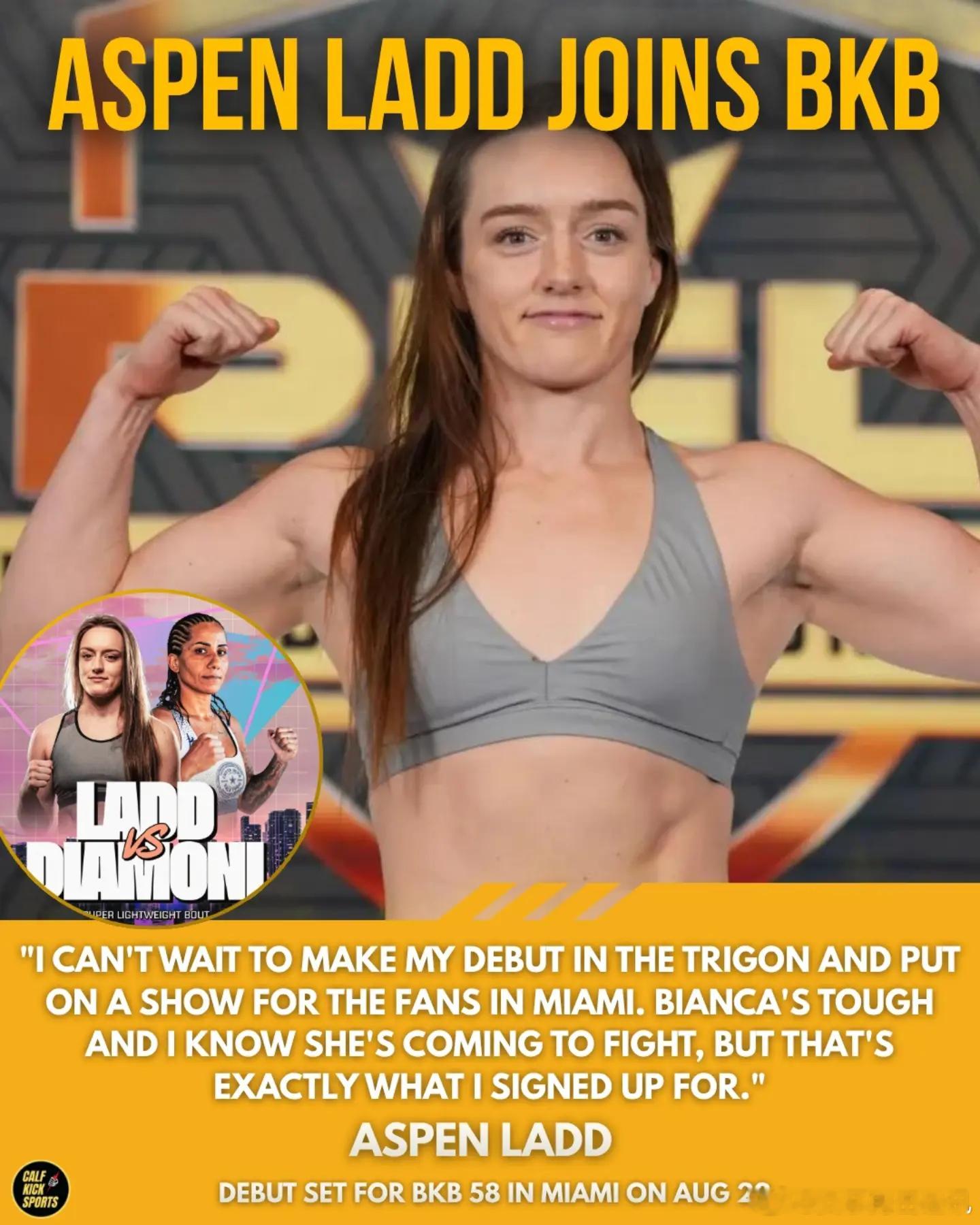 UFC 阿斯彭・拉德/ASPEN LADD表达对签约BKB的兴奋之情——“我迫不