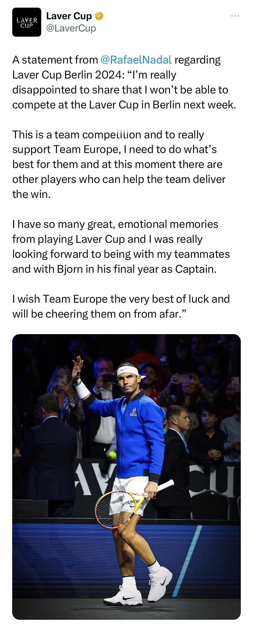 Breaking News：拉沃尔杯官方宣布纳达尔不会参加今年的赛事，他的声明全