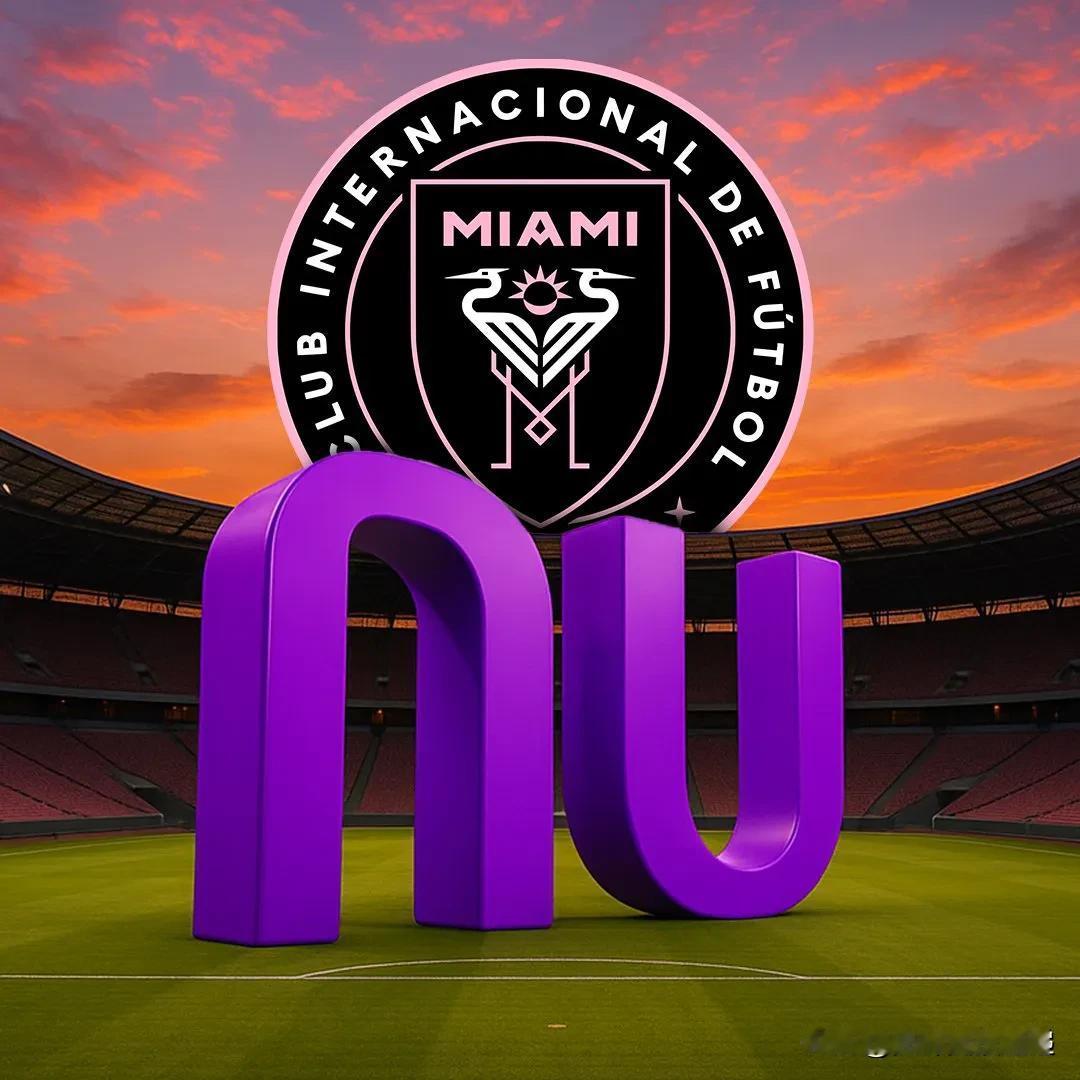NU称即将敲定一项为期 10 年的协议，获得迈阿密国际足球俱乐部新体育场的冠名权