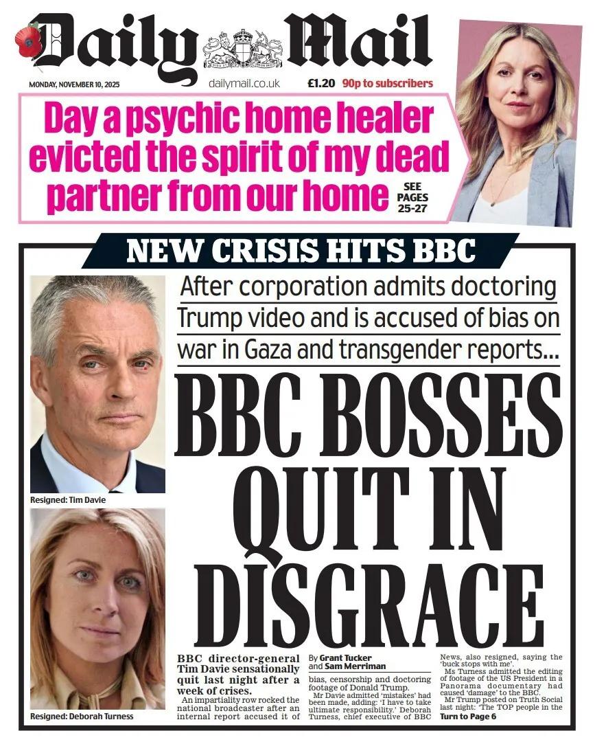 《每日邮报》头版的标题是“BBC高层丑闻辞职”。
英国广播公司（BBC）总裁和该