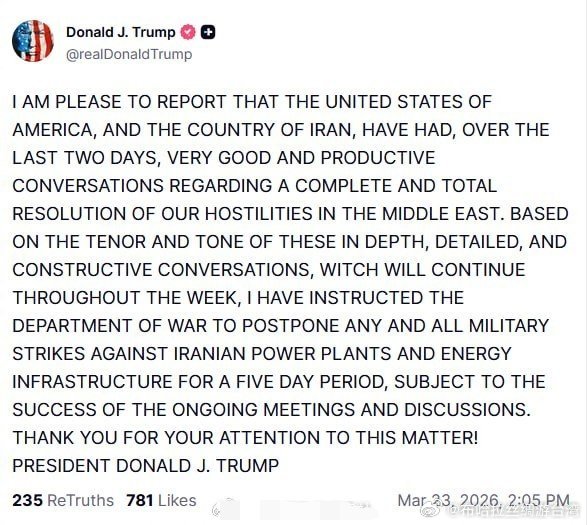 【特朗普称美伊近两日进行非常积极且富有成效的谈判】特朗普称推迟5天打击伊朗发电站
