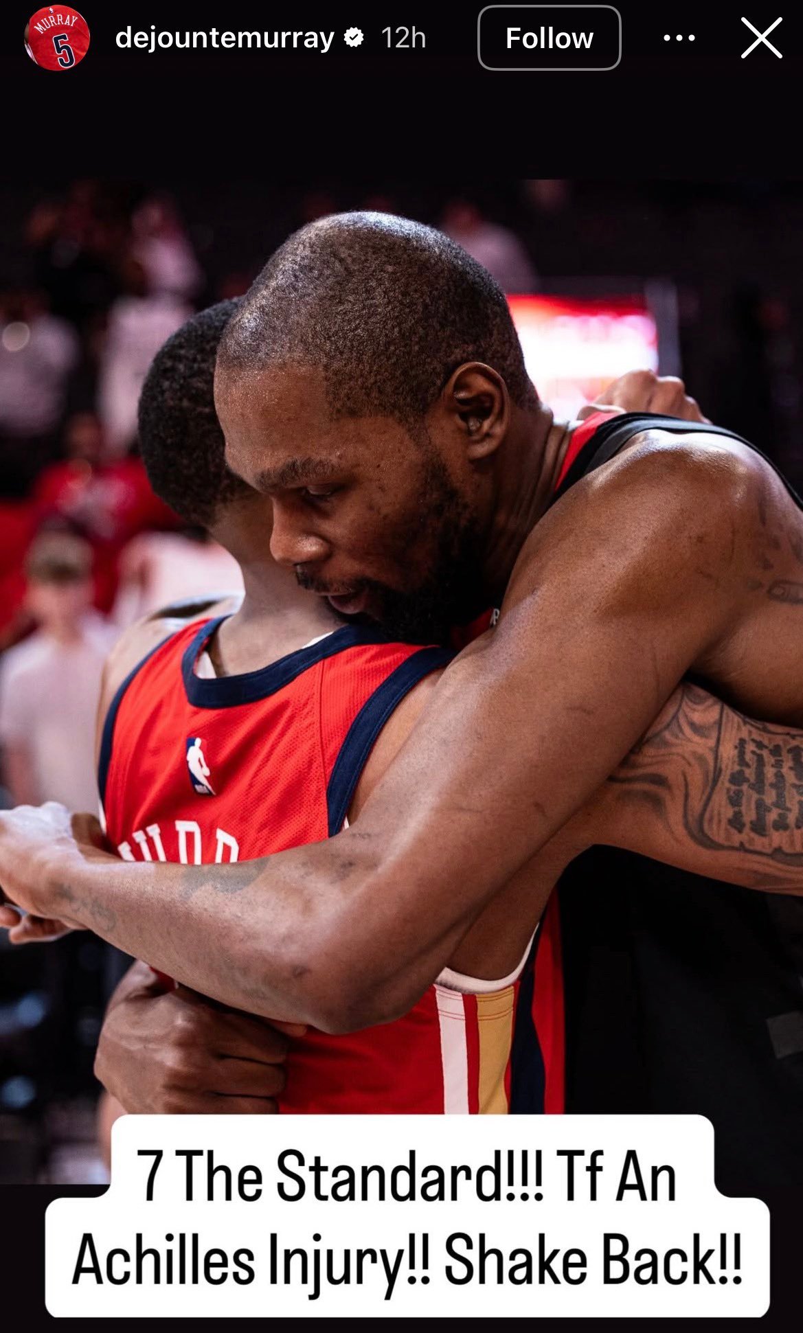 德章泰·穆雷在IG上向凯文·杜兰特致敬：“7号就是标杆！跟腱伤病算个屁！王者归来