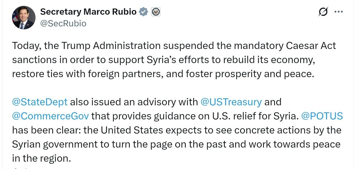 卢比奥：今天，特朗普政府暂停了《凯撒法案》的强制性制裁，以支持叙利亚重建经济、恢