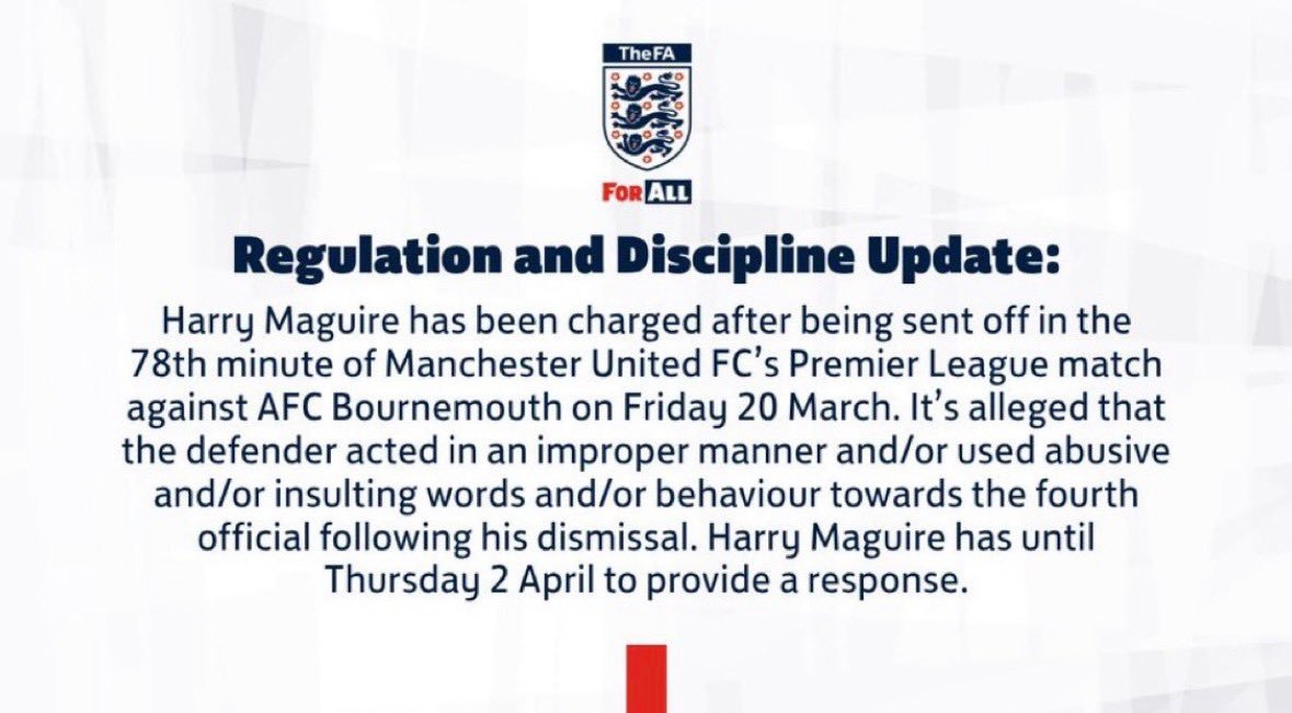 英足总确认，哈里·马奎尔在对阵伯恩茅斯的比赛中被红牌罚下后被指控行为不当，他须在