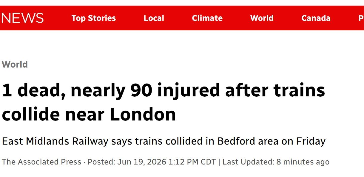 英国两列客运火车相撞，1死89伤
当地时间周五，两列客运列车在伦敦北部贝德福德地