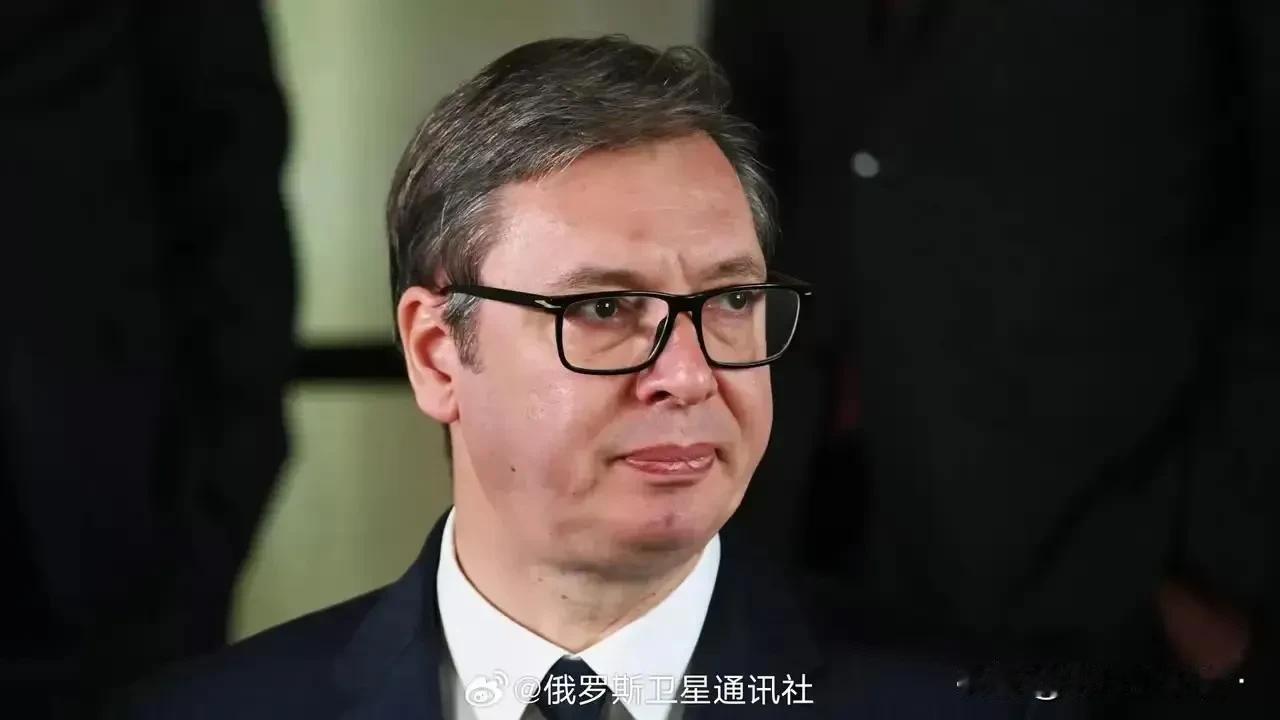 武契奇没有取消莫斯科行程，将按原计划参加5月9日俄罗斯胜利日阅兵?

据塔斯社5