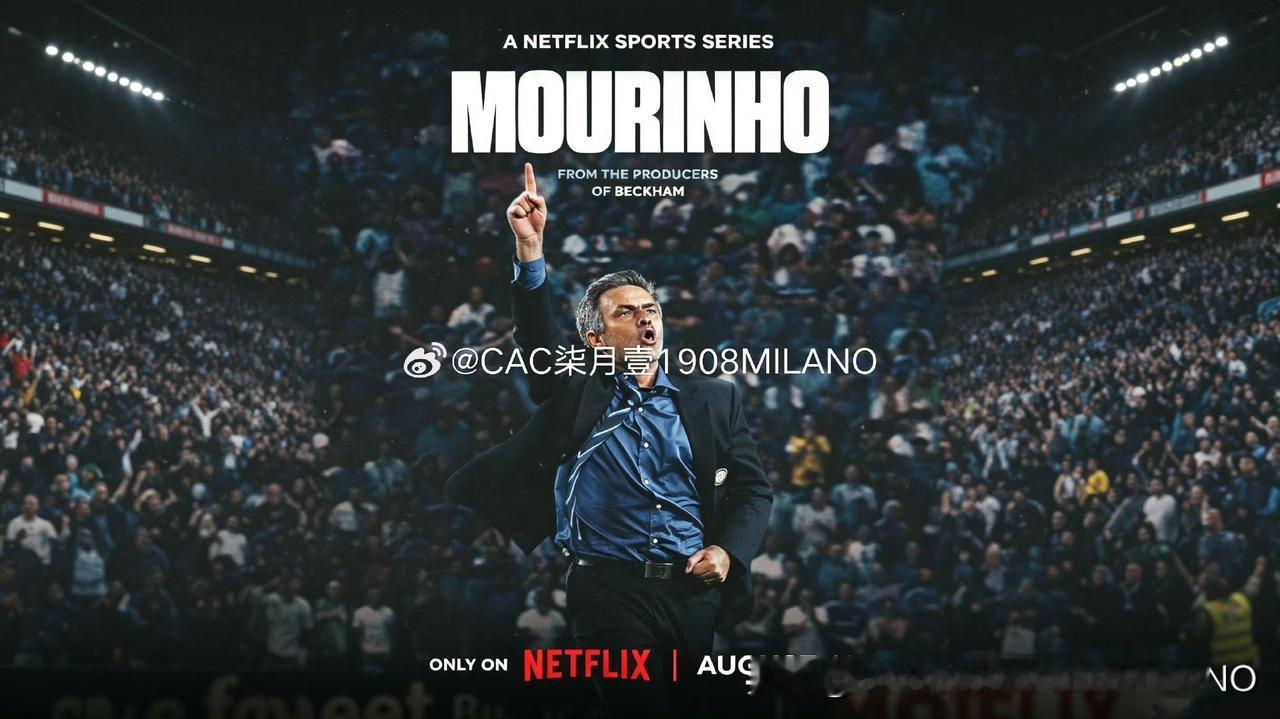🎬 Netflix网飞纪录片

《Mourinho》若泽·穆里尼奥：特立之道！