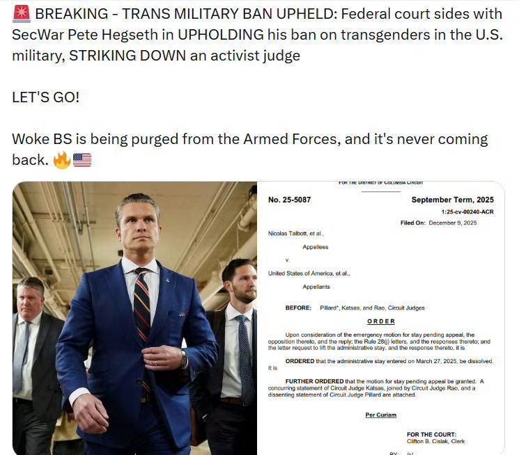 美联邦法院支持战争部长皮特·海格塞斯，推翻了一名激进法官的裁决。

维持其对跨性