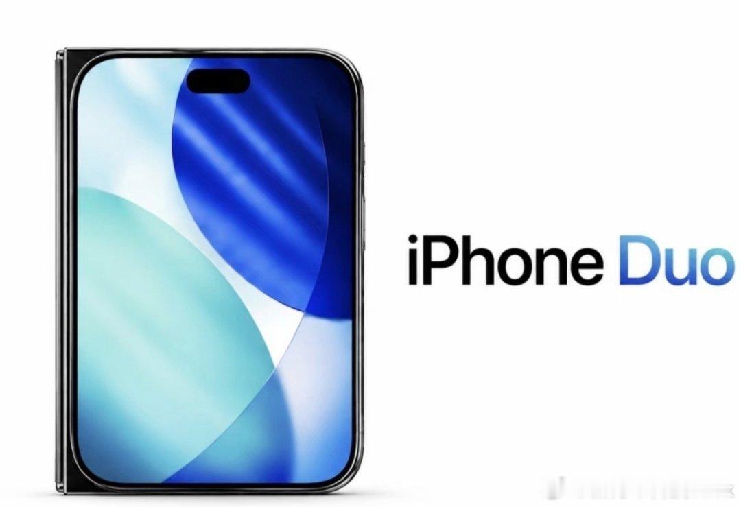 苹果折叠屏 iPhone Duo来了[笑而不语]很多人问我这个duo是什么意思其