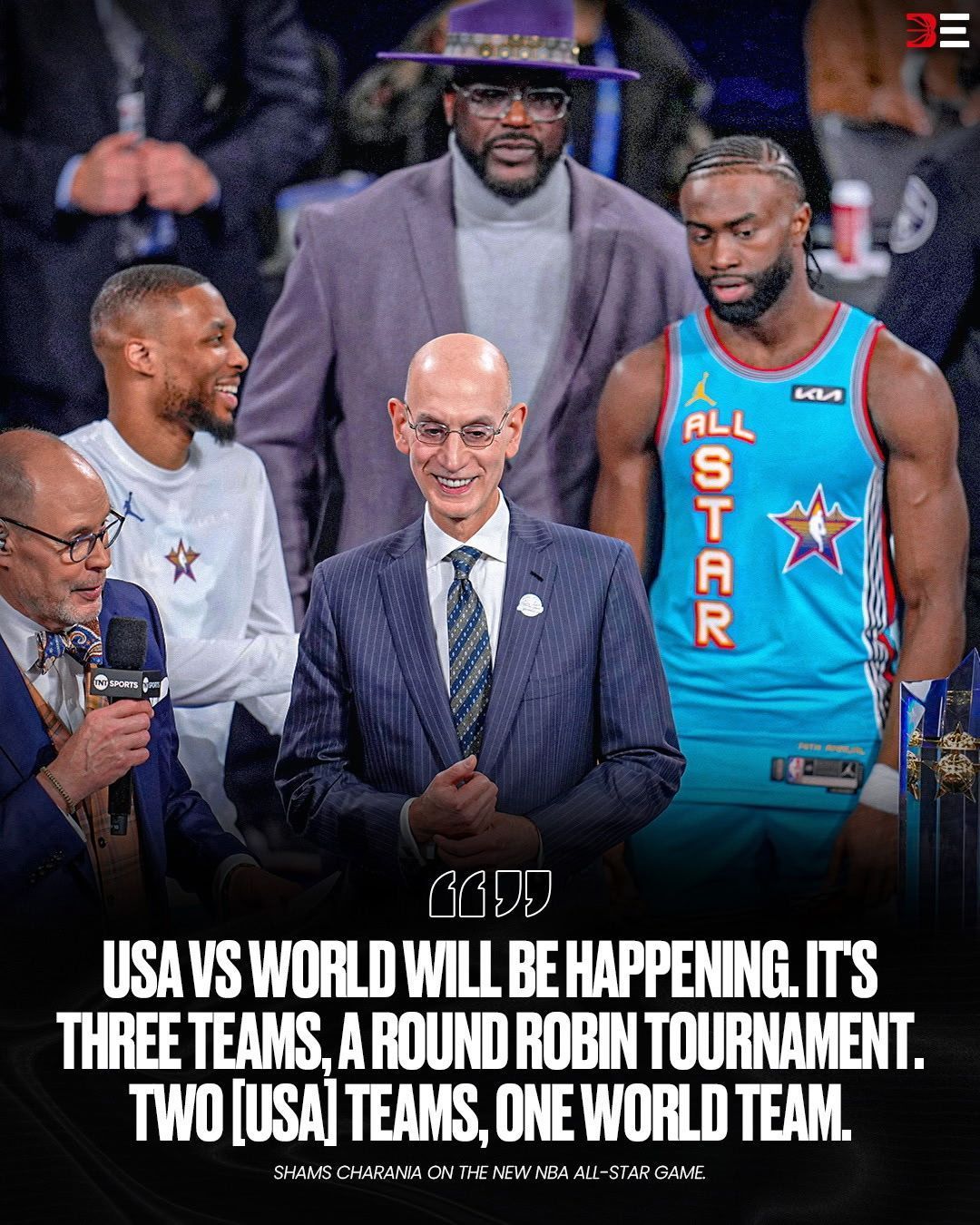 Shams谈到明年的NBA全明星赛制：“美国队对阵世界队的比赛要来了。这将是三支