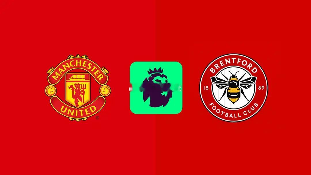 曼联vs布伦特福德布伦特福德客场挑战曼联前瞻：欧冠保卫战遇上欧战突围战，小蜜蜂有