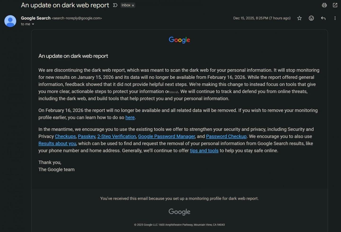 谷歌将于2026年1月15日正式停止其“暗网报告”的监控服务，在邮件中谷歌表示，