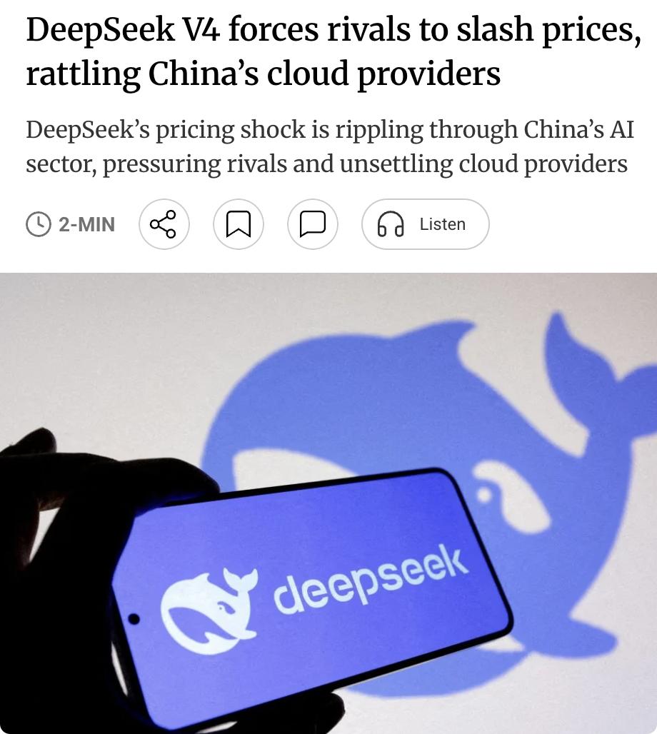 外媒：DeepSeek V4以超低定价引发中国AI行业新一轮价格战，迫使竞争对手
