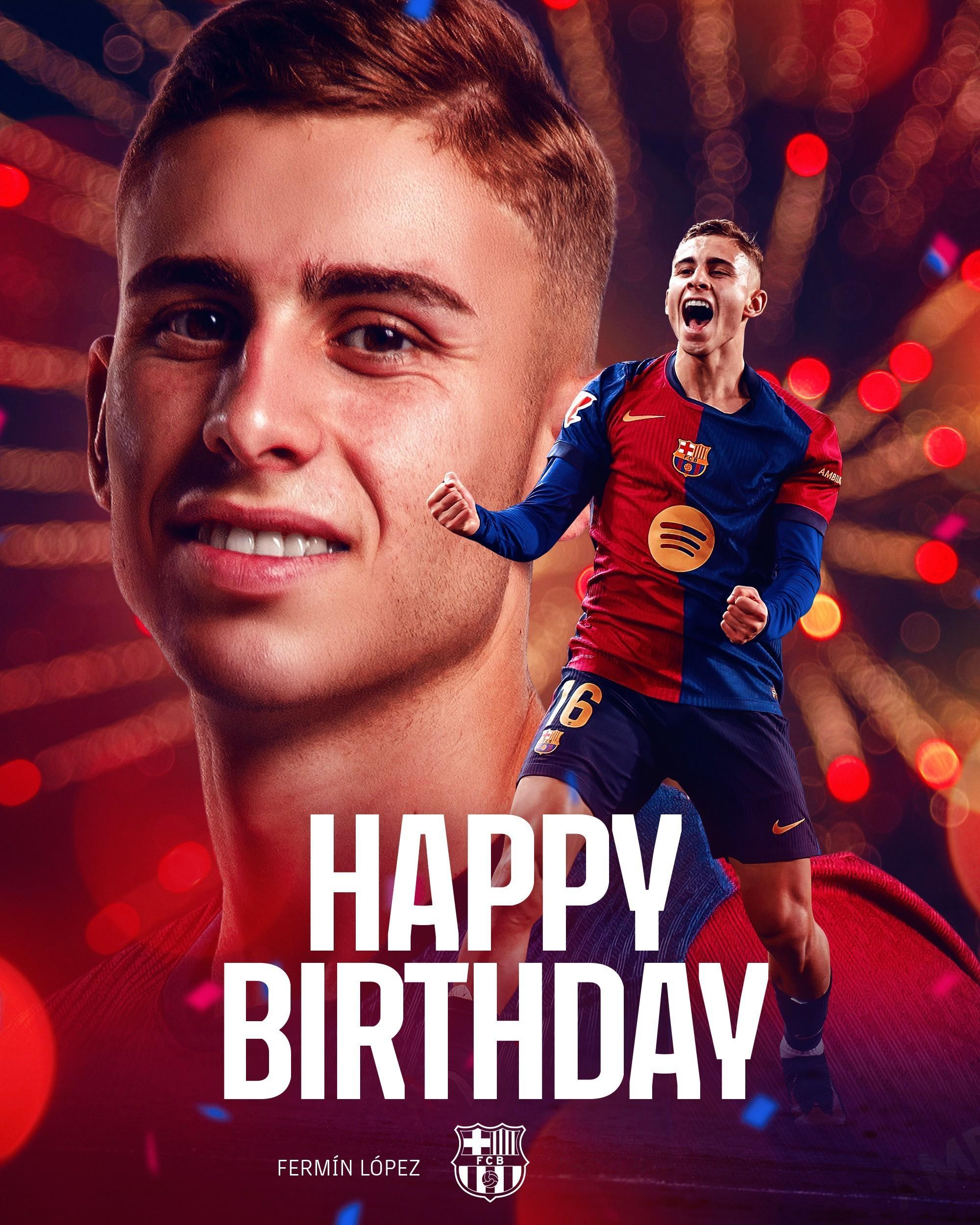 官推祝费尔明22岁生日快乐！！！！巴萨vs皇马热点现场国家德比 ​​​
