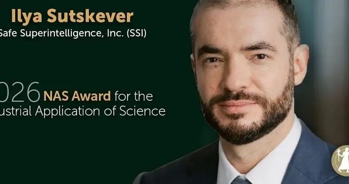 刚刚，Ilya Sutskever获得美国国家科学院大奖，AI领域首次