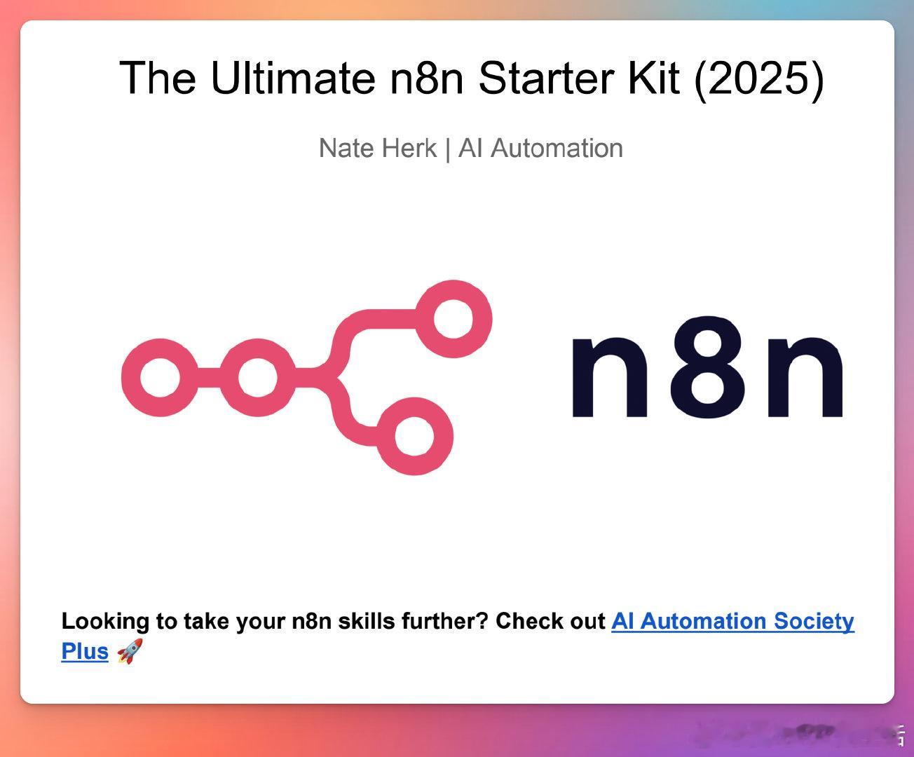 想深入掌握n8n自动化？《The Ultimate n8n Starter Ki