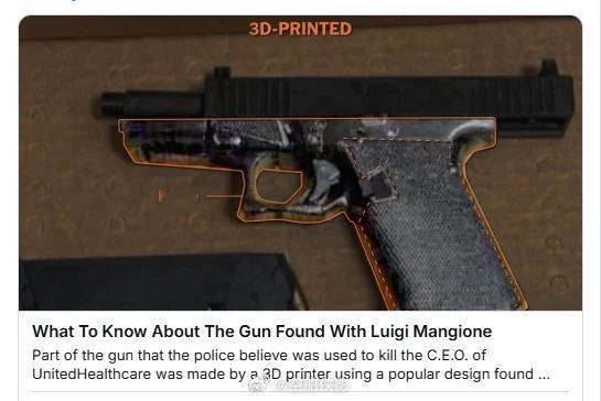医保杀手路易吉身上的手枪历史警方认为用于杀害 CEO的手枪，一部分是通过 3D 
