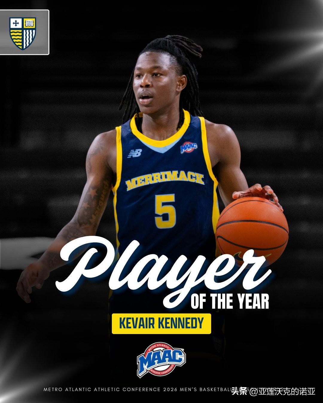 控卫Kevair Kennedy包揽MAAC联盟年度最佳球员和最佳新人，MAAC
