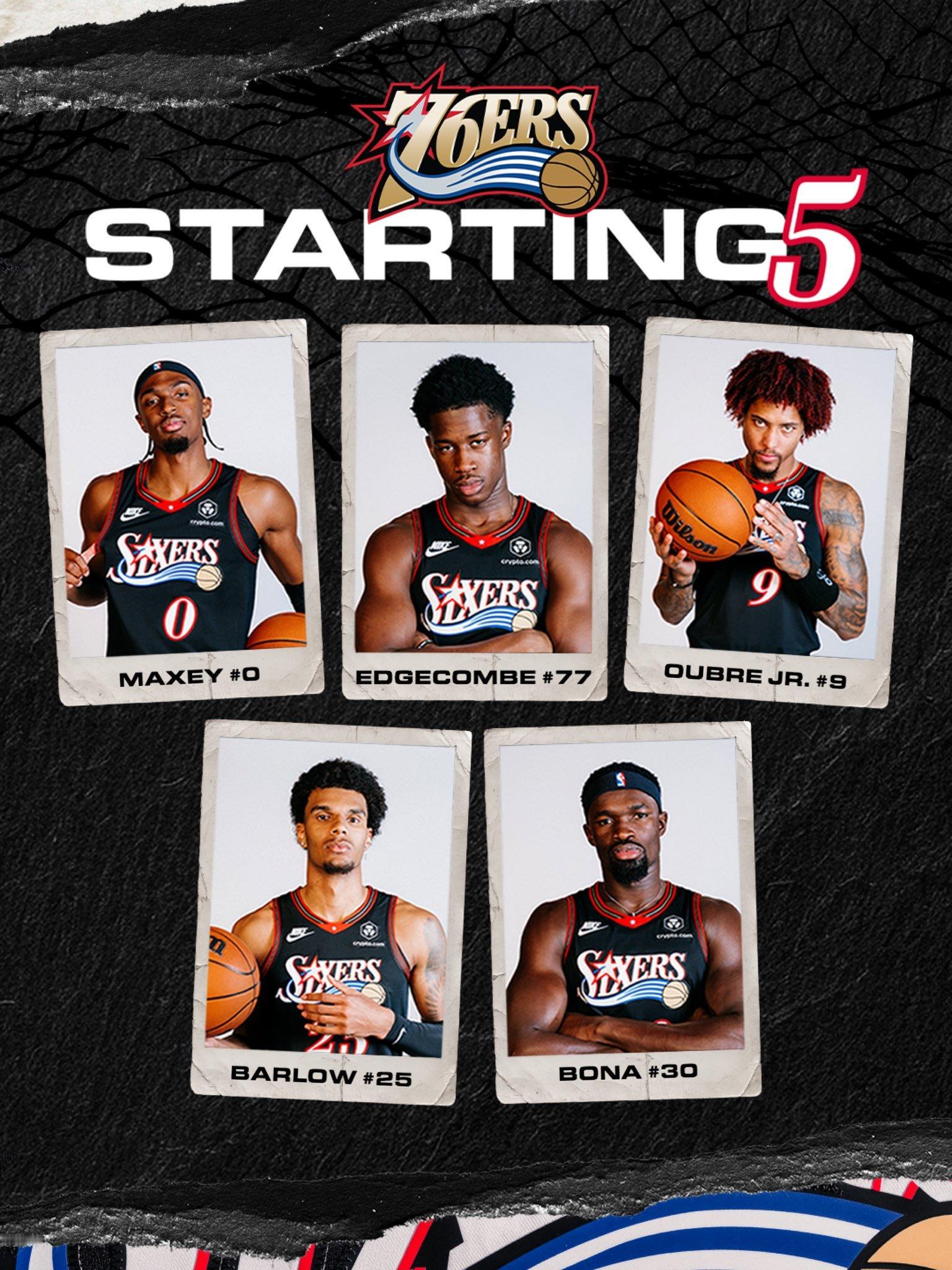 常规赛第54场：76人vs尼克斯首发阵容名单：马克西、埃奇库姆、乌布雷巴洛、博纳