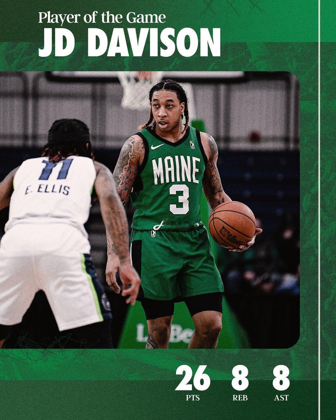 缅因州凯尔特人  Player Of The Game : JD Davison