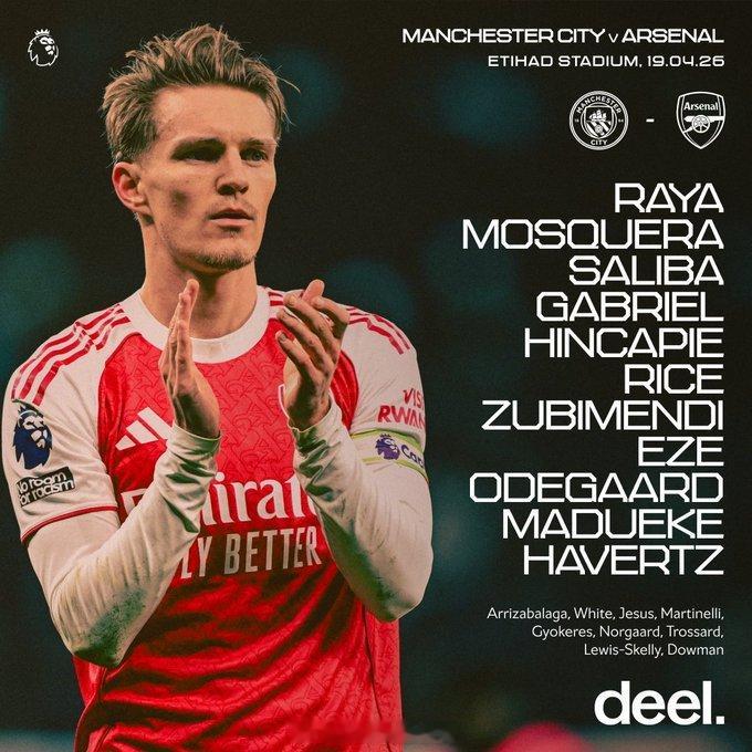 阿森纳首发：拉亚、莫斯克拉、萨利巴、加布里埃尔、因卡皮耶、赖斯、祖比门迪、埃泽、