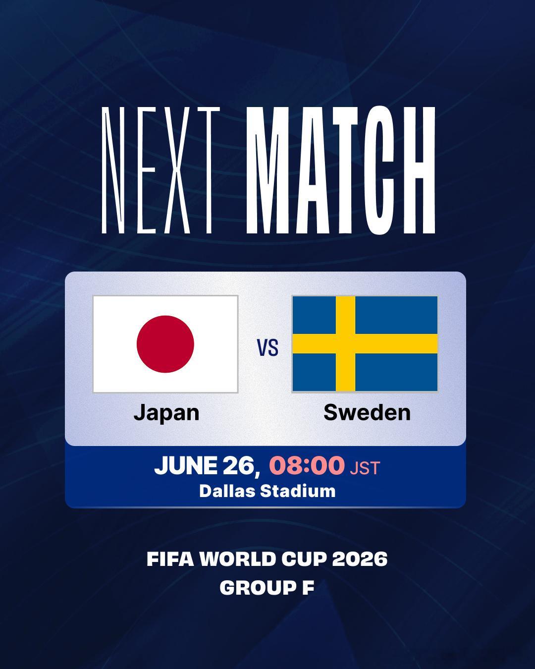 日本国家队明日将迎战瑞典队 🔥🏆 2026年FIFA世界杯⚔ 小组赛 Mat