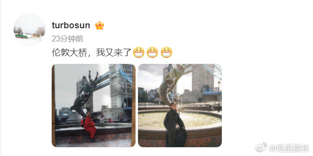 孙俪晒儿时伦敦大桥对比照 孙俪晒儿时伦敦大桥对比照，好感慨呢~  孙俪伦敦大桥我