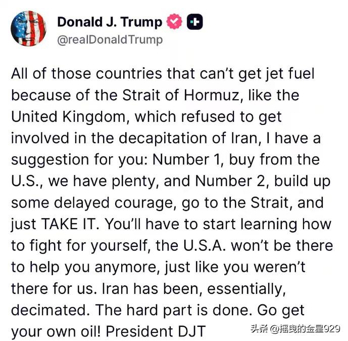 美国总统特朗普发文，再次批评英国以及那些“不为自身利益而战”的国家，并敦促那些受