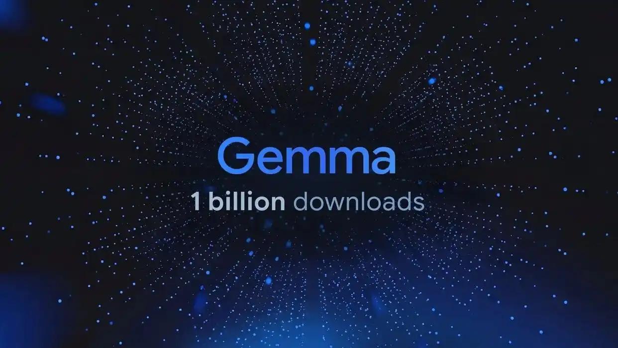 8月20日，谷歌宣布其开源端侧模型家族Gemma全球下载量突破10亿次。该模型自