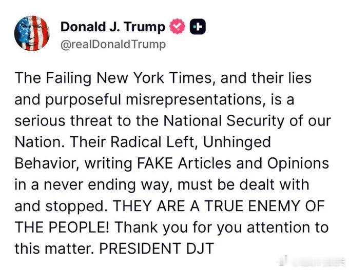 ‼️特朗普表示纽约时报对美国的国家安全构成严重威胁，必须“加以处理并制止”：“失