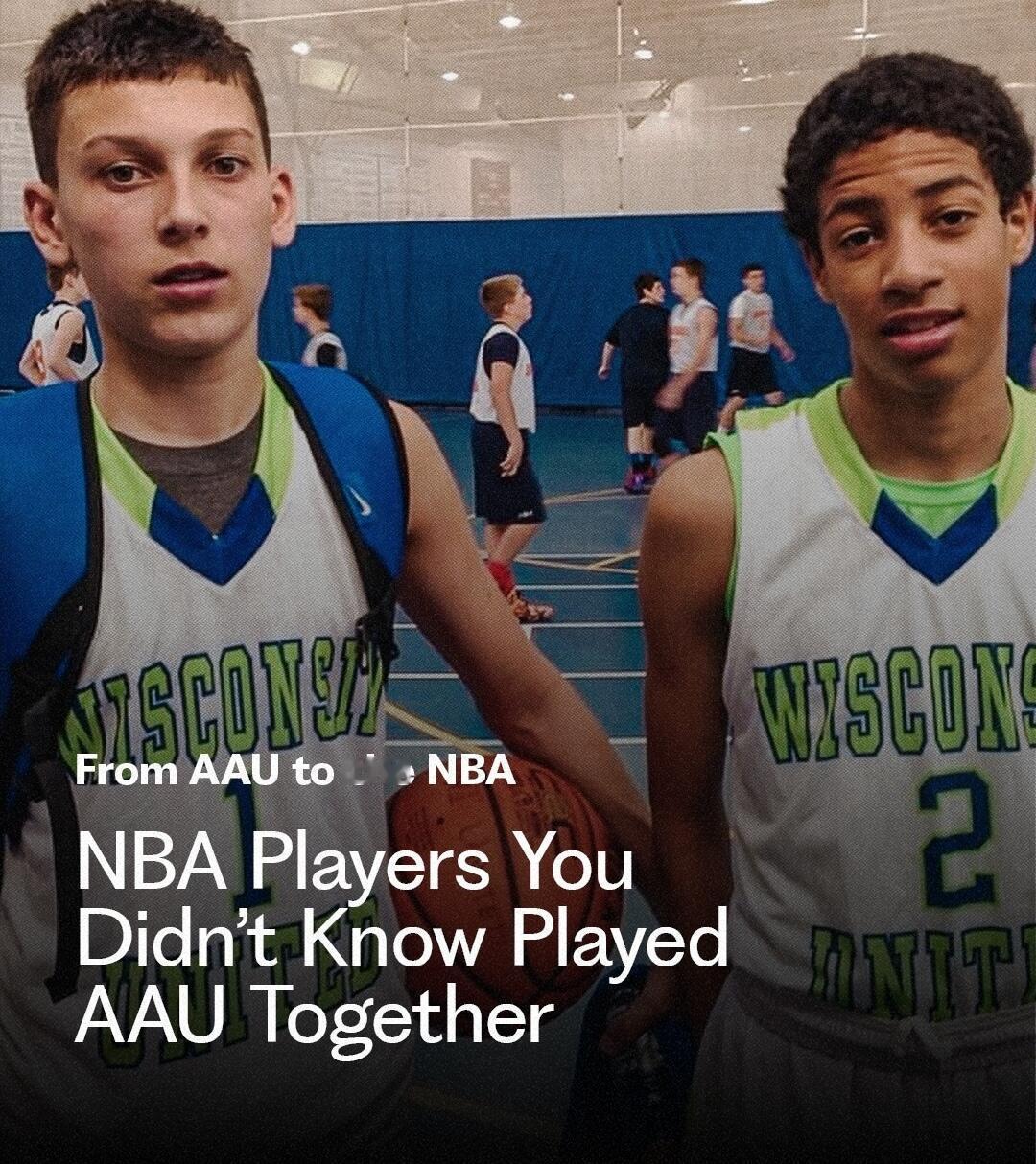 曾在AAU做过队友的NBA球星们~Images via RAUCOUS 