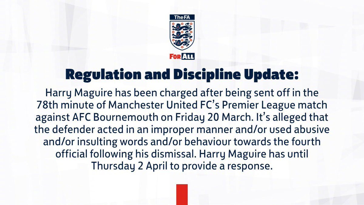 📢 官方消息：英足总确认哈里·马奎尔因在对阵伯恩茅斯比赛中的不当行为被指控，他