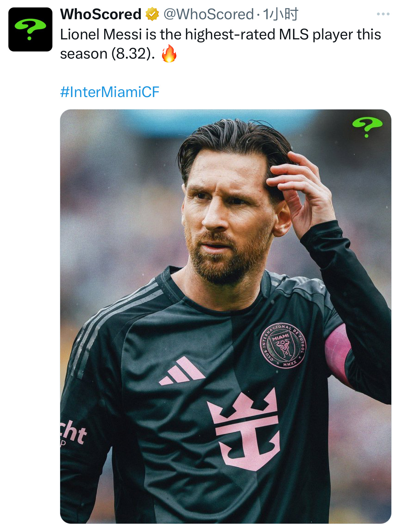 WhoScored：莱昂内尔·梅西是本赛季美国职业足球大联盟评分最高的球员(8 