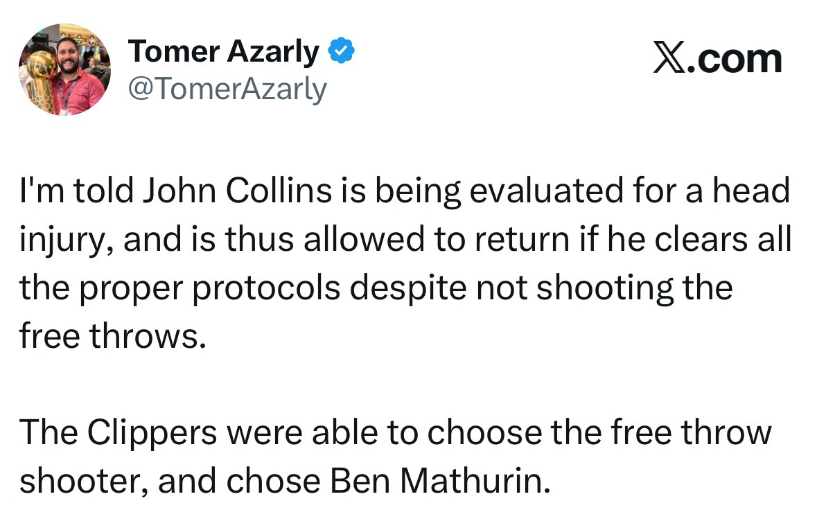 科林斯正在接受头部伤情评估，虽然他没能执行罚球，但只要通过所有规定检查，仍可以重