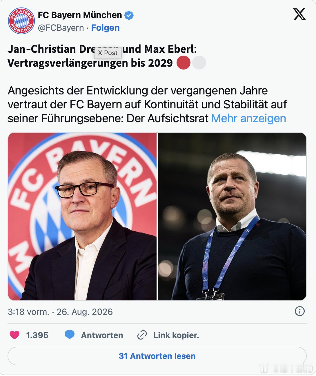 经过周二监事会，拜仁慕尼黑官宣了CEO德雷森以及体育董事埃贝尔，都延长两年合同，