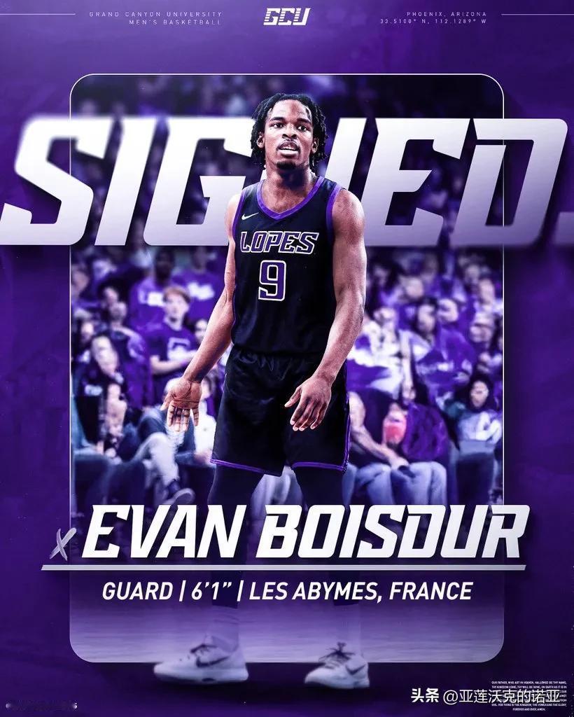 法国19岁后卫Evan Boisdur宣布承诺NCAA男篮 大峡谷大学，球队填补