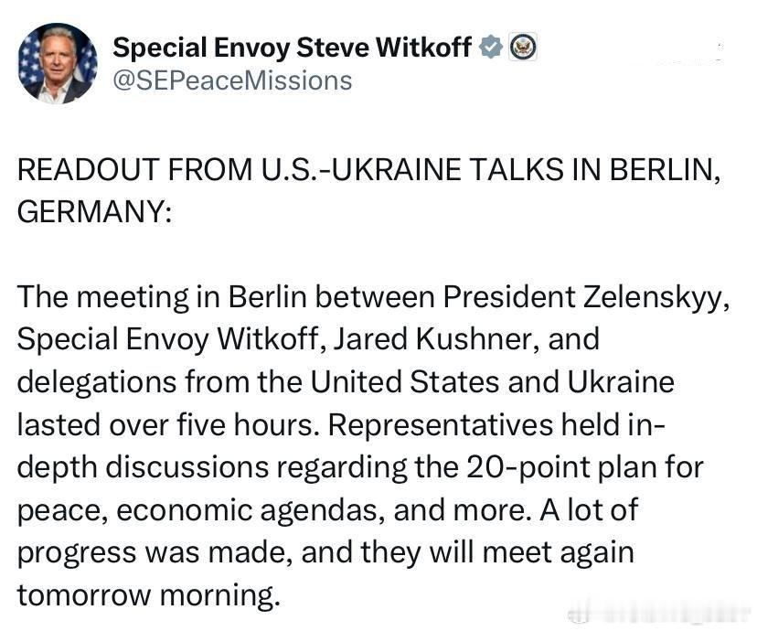 美国特使维特科夫称美乌柏林会谈取得了“重大进展”：“美乌柏林会谈纪要：乌克兰总统