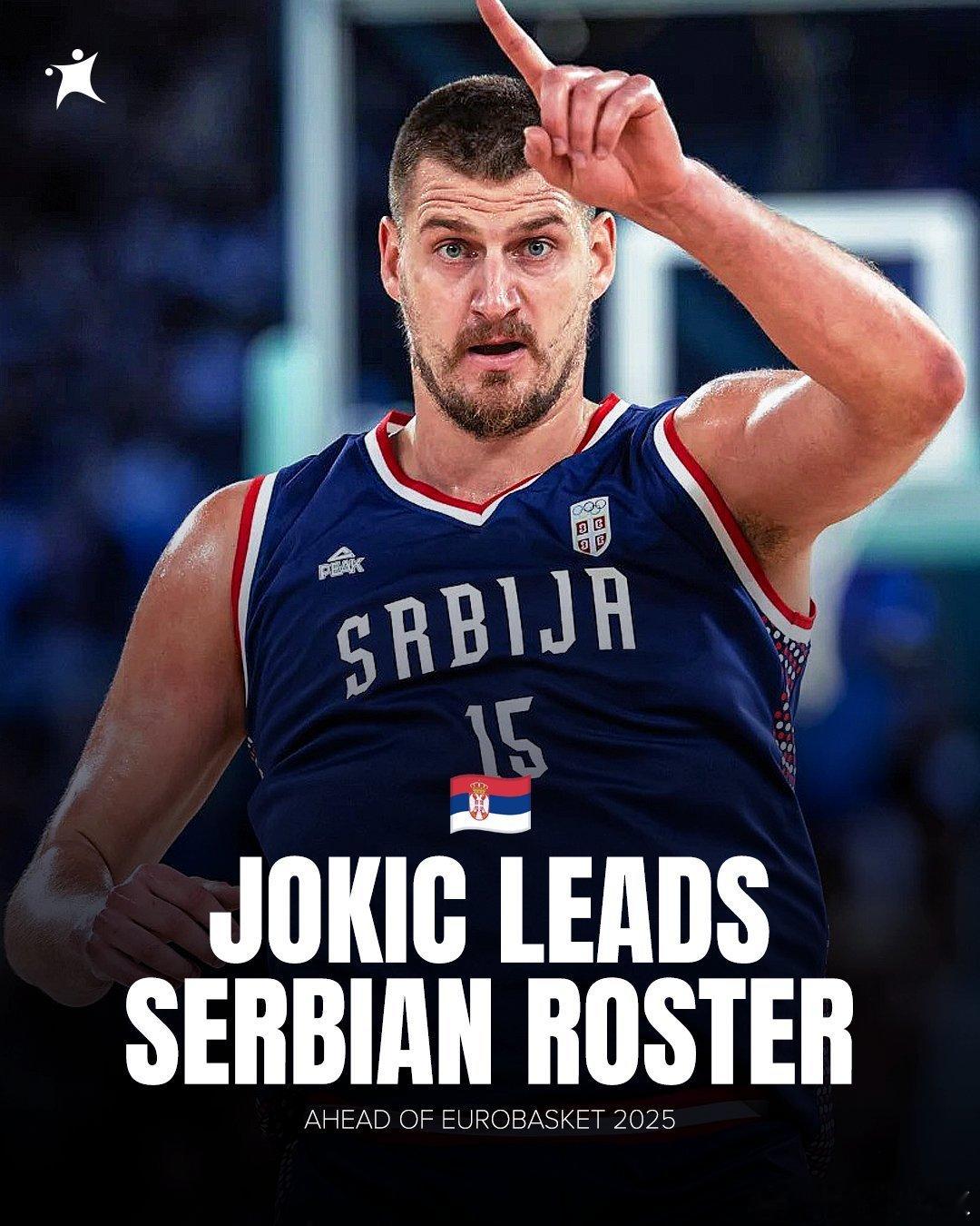 塞尔维亚发布欧锦赛名单，约老师确定出战！共5位NBA球员：掘金的约基奇，快船的博