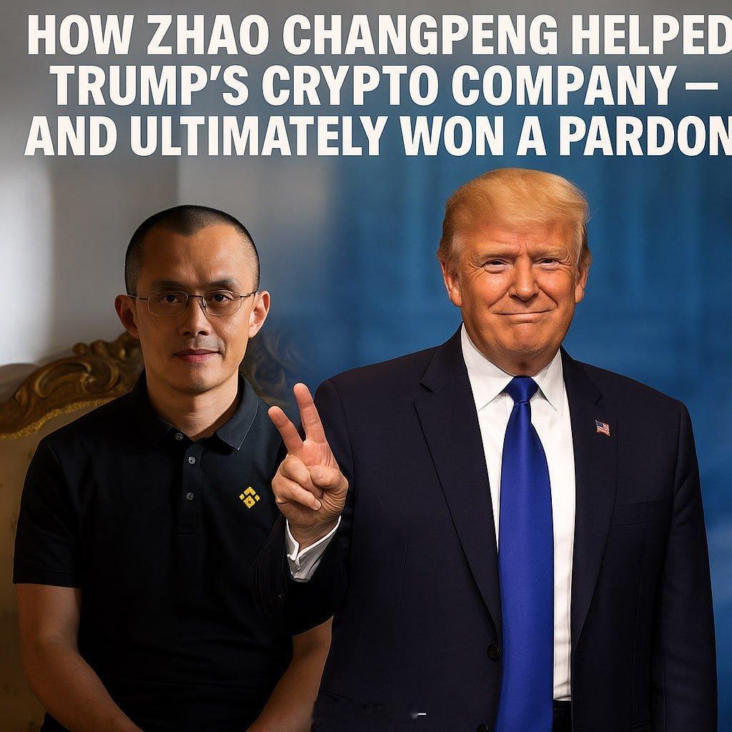 亿万富豪赵长鹏如何助力特朗普的加密货币公司并最终赢得赦免？（节选）尽管恢复了自由