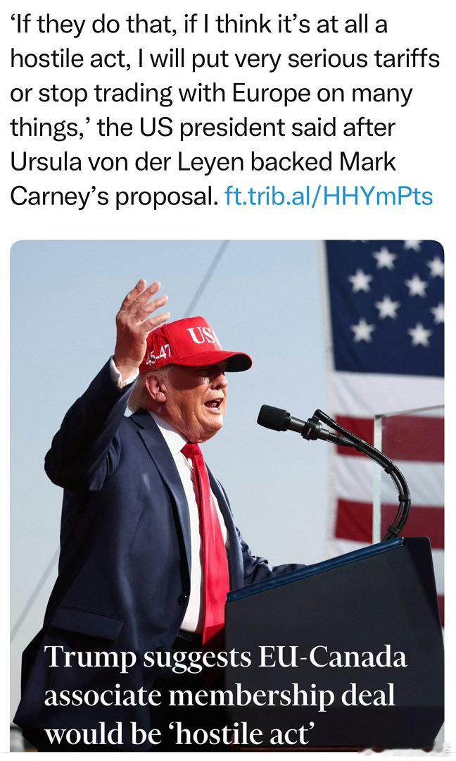Trump评论“欧盟主席支持加拿大成为准会员”：如果真这么做，就是敌对行为，我会