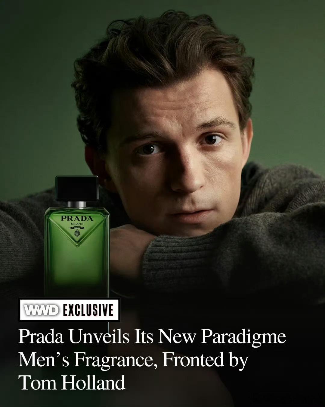 Prada Beauty 签下男演员 Tom Holland 出任品牌最新 Am